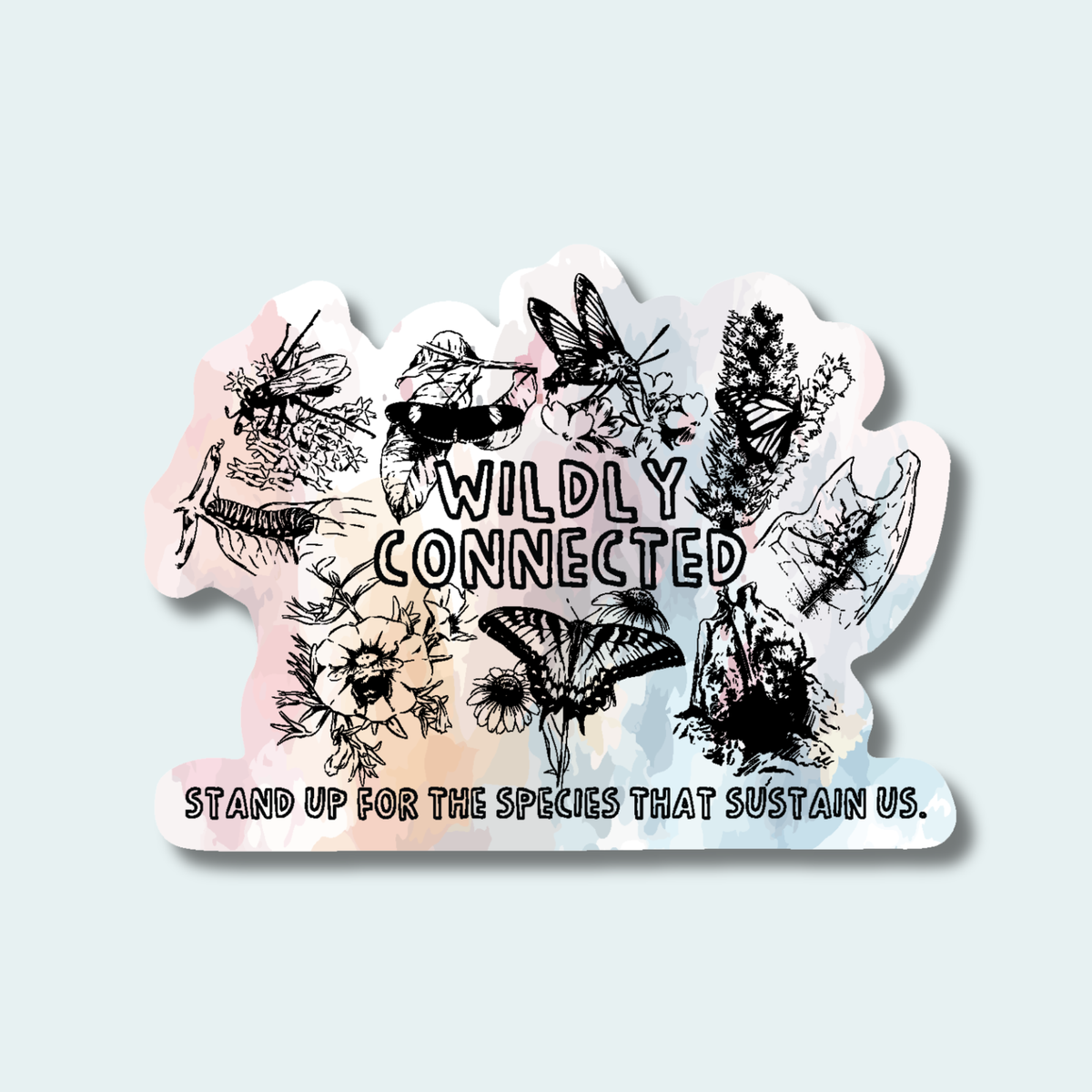 Wildly Connected - Pollinator Partnership Fundraiser (Limited Edition for October) 4in Sticker