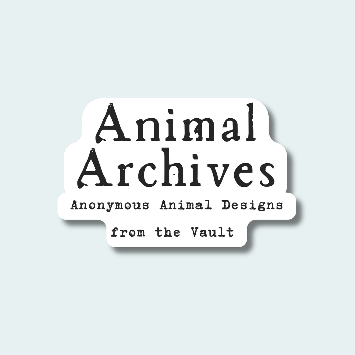 Animal Archives (Anonymous Animal Designs from the Vault) 4in Sticker