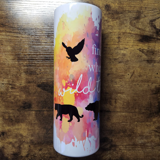 Find me Wild Thing Mixed Species Rainbow Watercolor Tumbler (LIMITED EDITION)