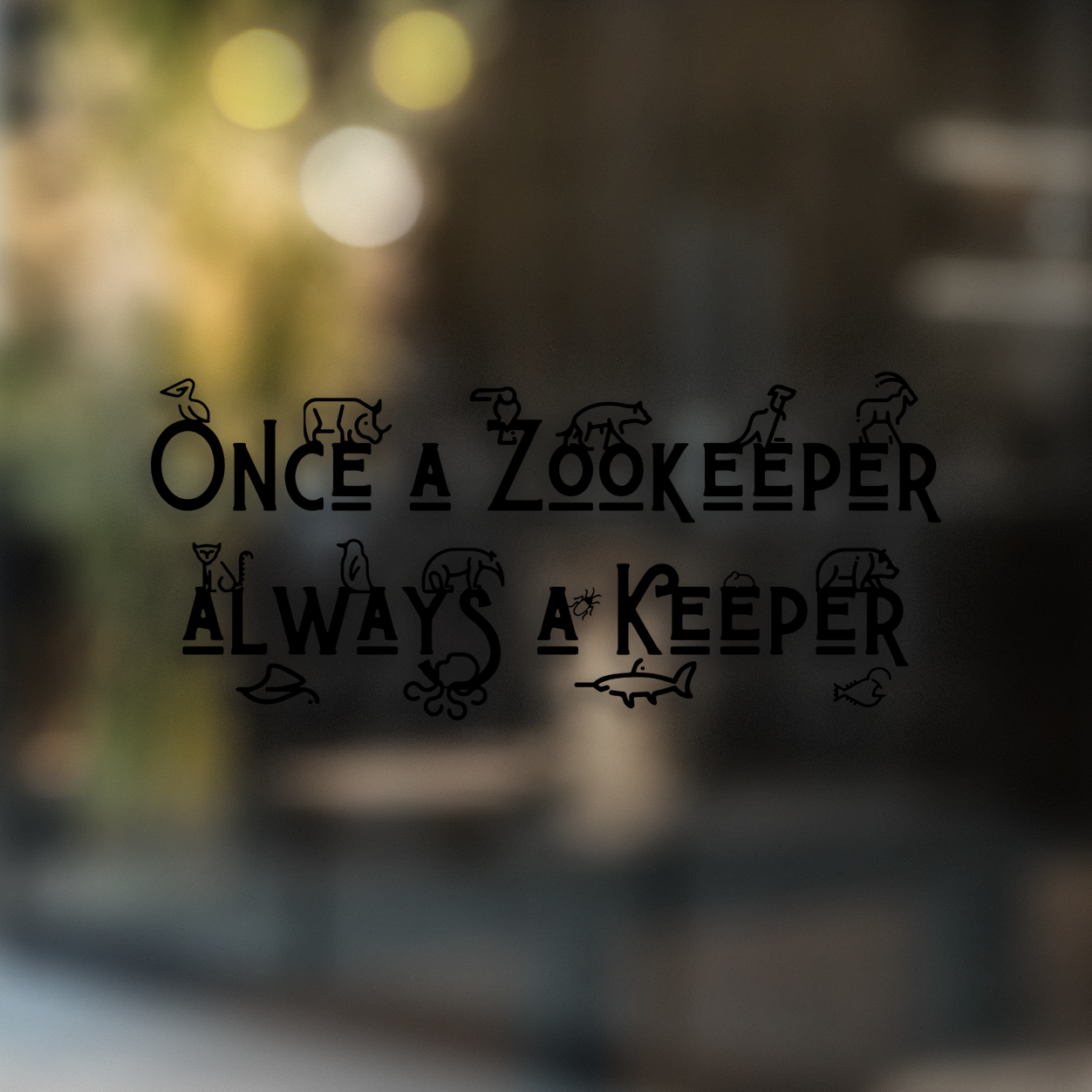 Always a Keeper - Decal - Animals Anonymous Apparel