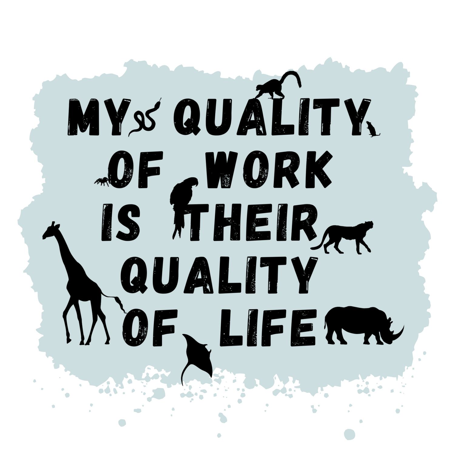 My Quality of Work Quote