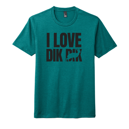 I love Dik Dik - Unisex Tee