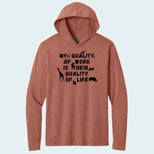 Quality of Life Quote (Limited Edition for February) Hooded Long Sleeve Tee