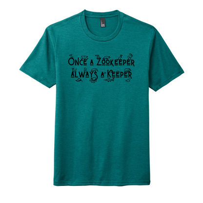 Once a Zookeeper Always a Keeper - Unisex Tee