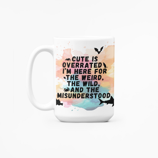 Cute is Overrated - Mug