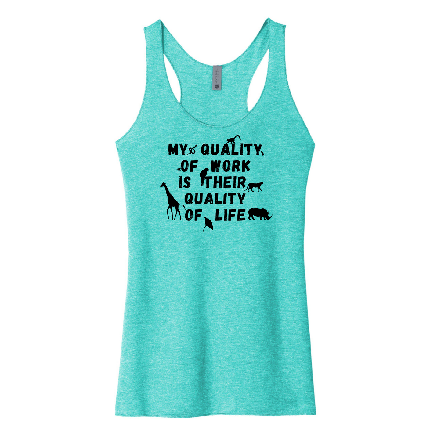 My Quality of Work Quote - Women's Tank