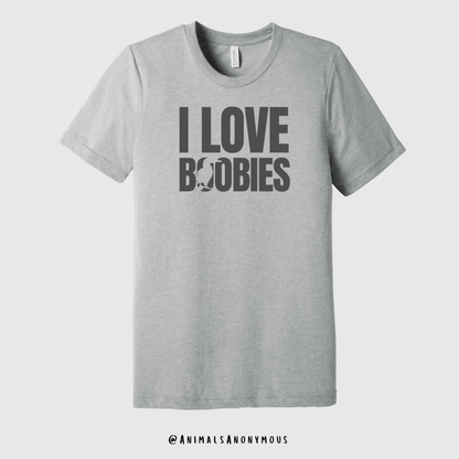 I Love Boobies