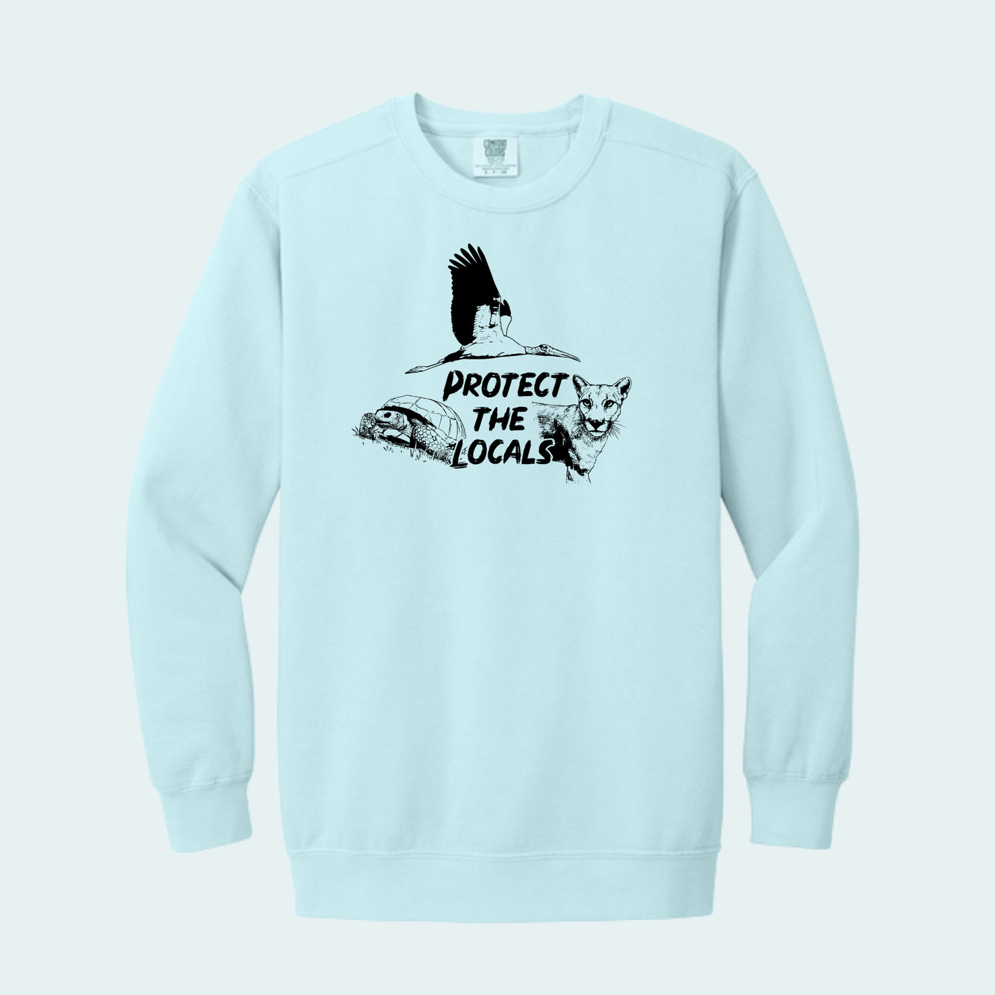 Protect the Locals Fundraiser (Limited Edition for July) Comfort Color Crewneck