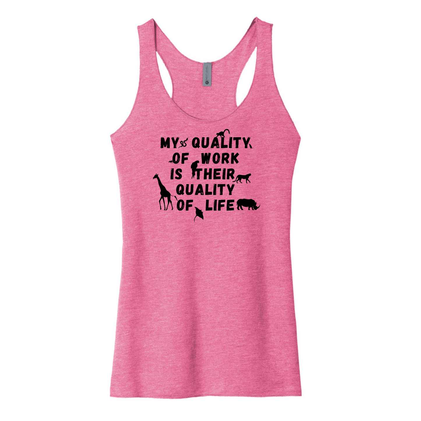 My Quality of Work Quote - Women's Tank