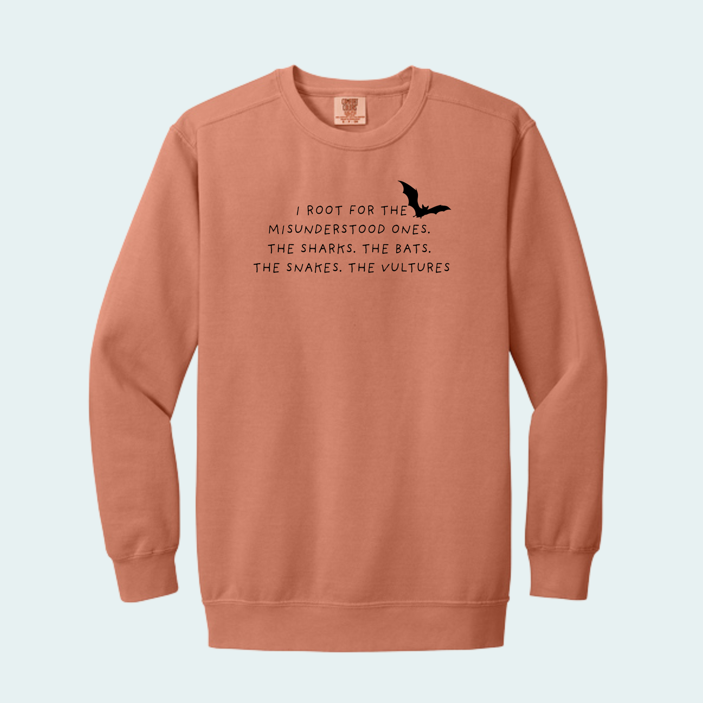 I root for the misunderstood (Limited Edition for July) Comfort Color Crewneck