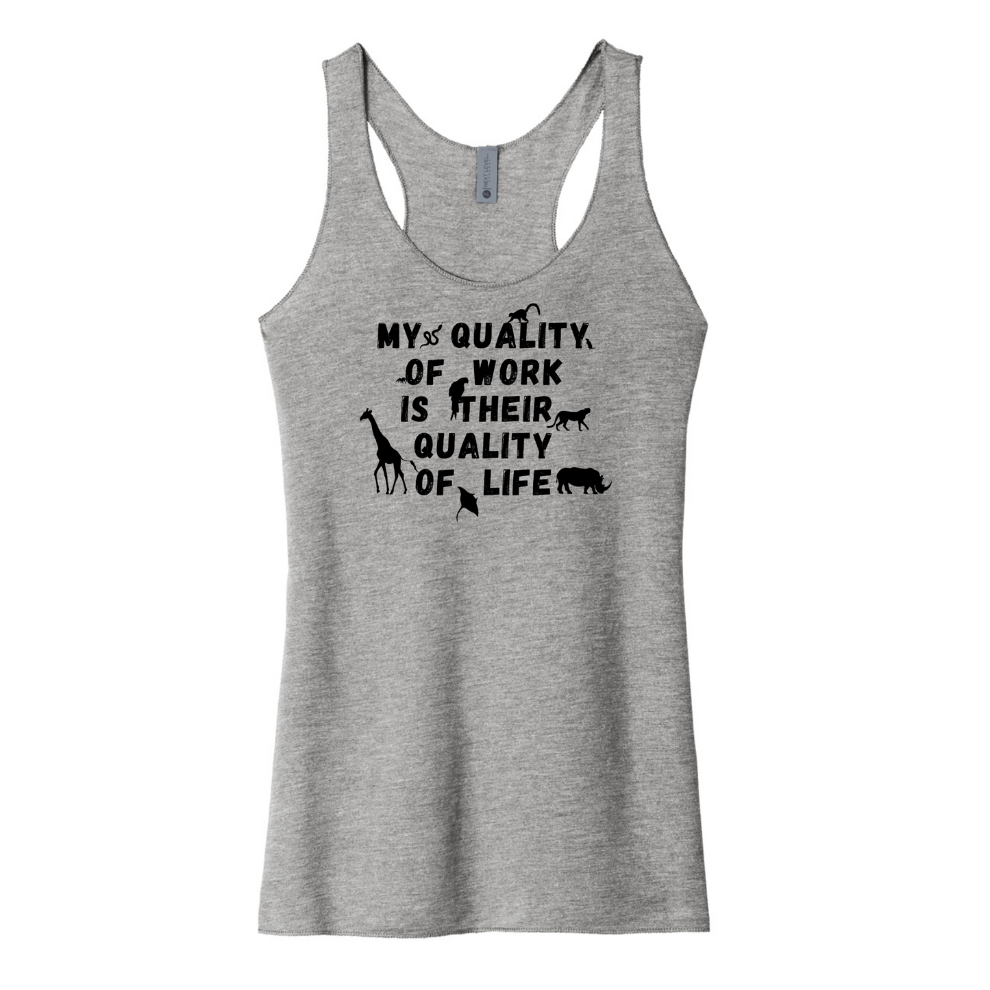 My Quality of Work Quote - Women's Tank