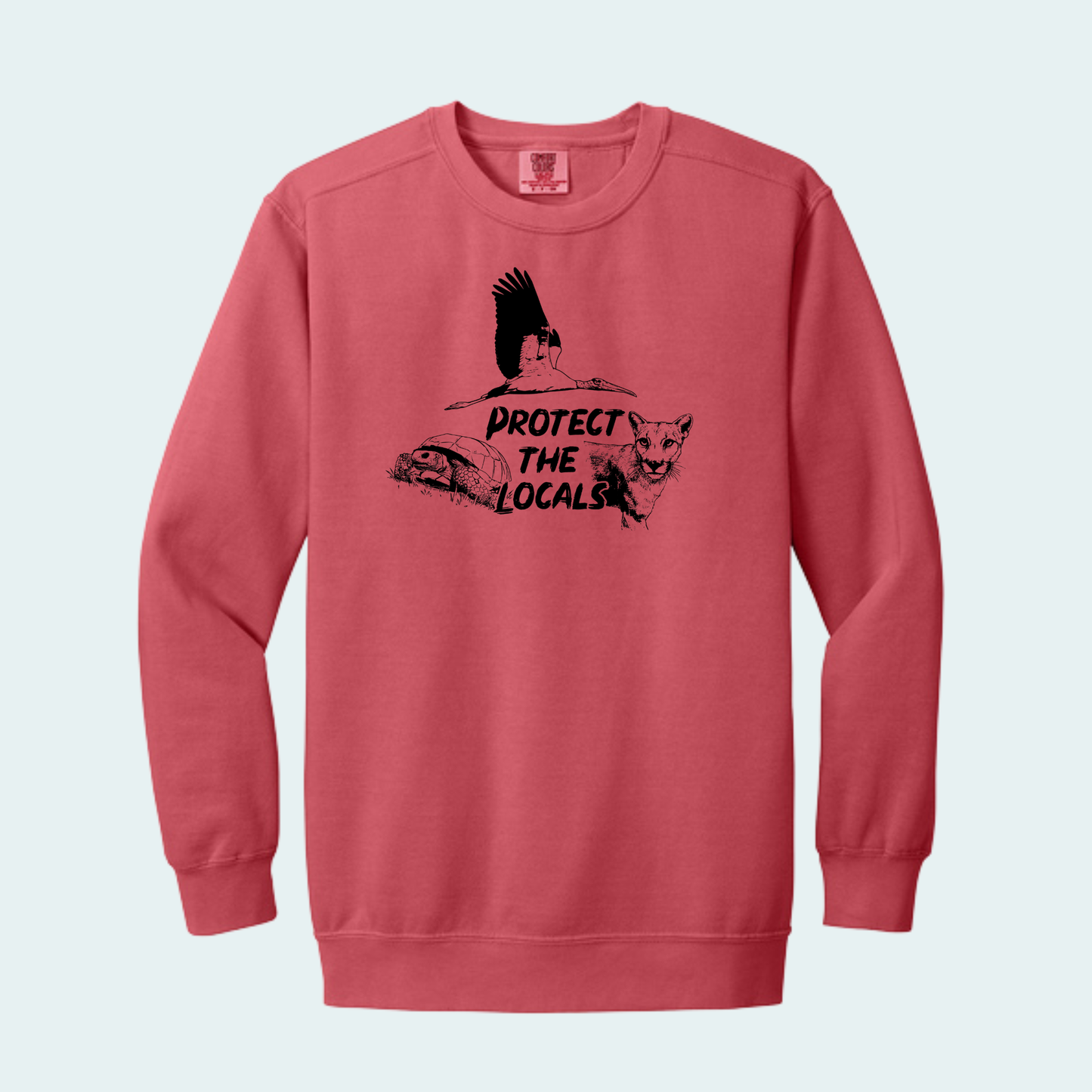 Protect the Locals Fundraiser (Limited Edition for July) Comfort Color Crewneck