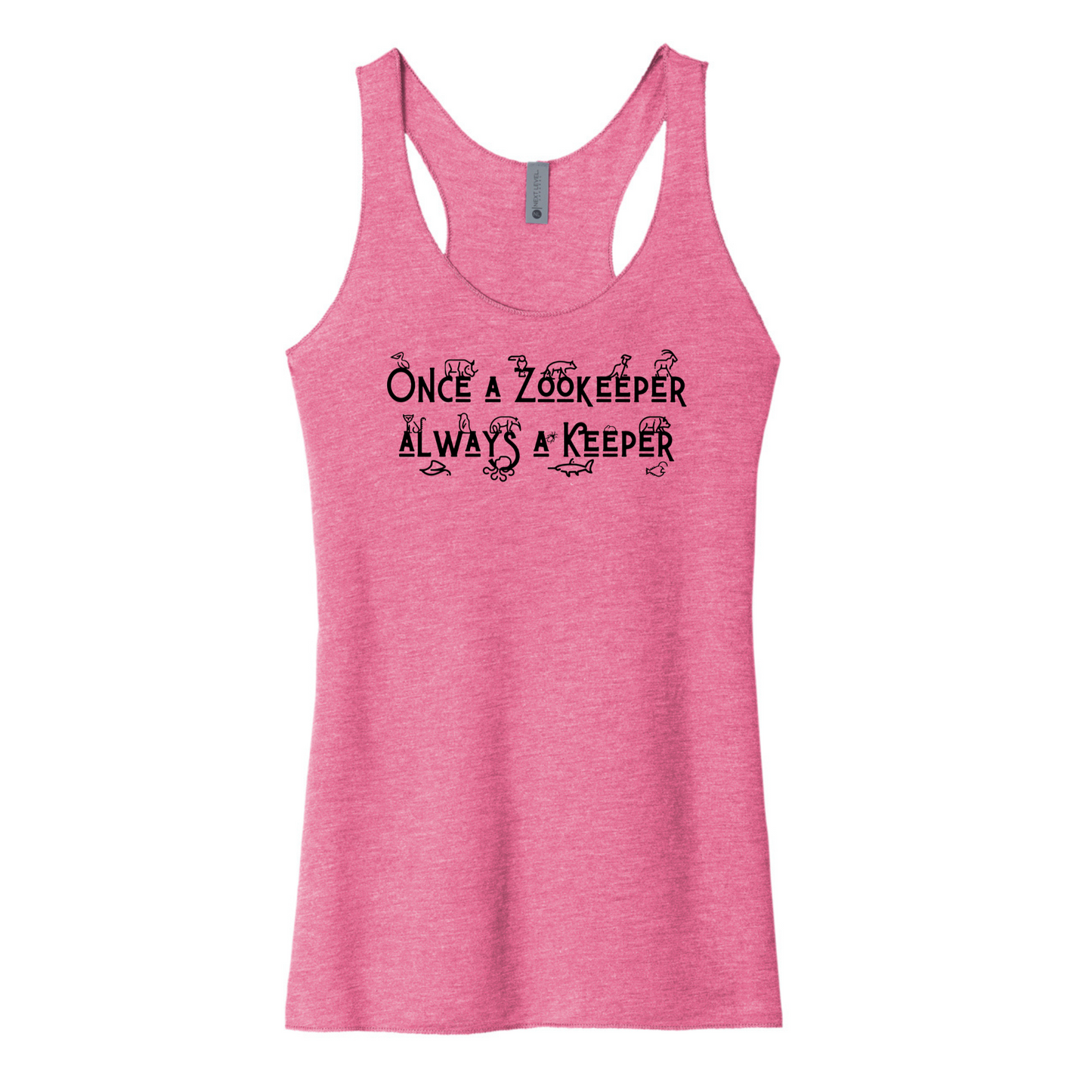 Once a Zookeeper Always a Keeper - Women's Tank