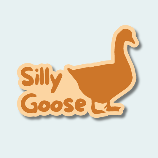 Silly Goose - 4in Sticker