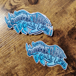 Rhino - Running on Caffeine, Chaos and Cuss Words Sticker