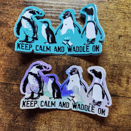 Penguins - Keep Calm and Waddle on - Sticker (Pre order)