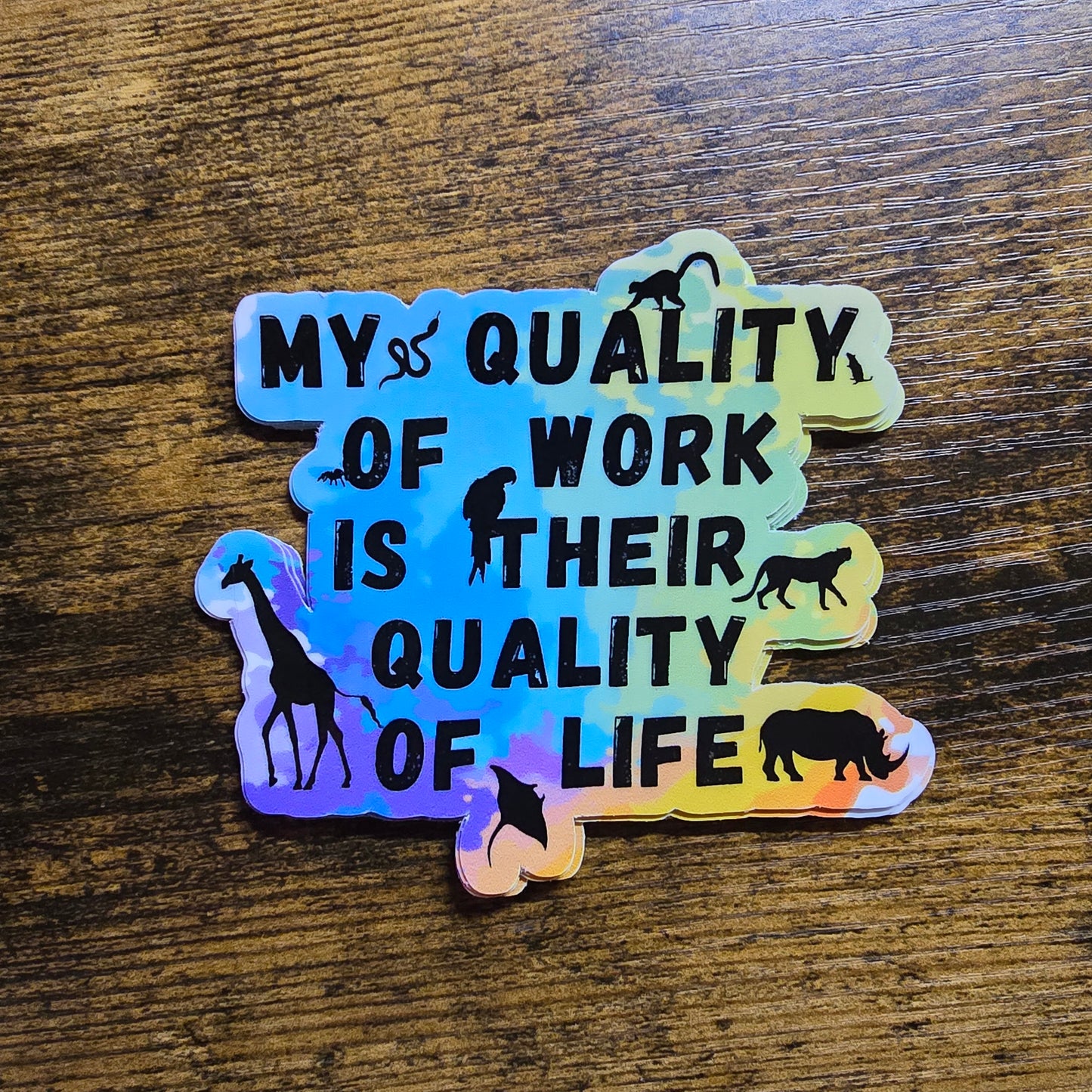 My Quality of Work Quote - Sticker