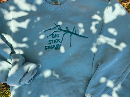 Big Stick Energy - Stick bug Embroidery on Comfort Color Crewneck