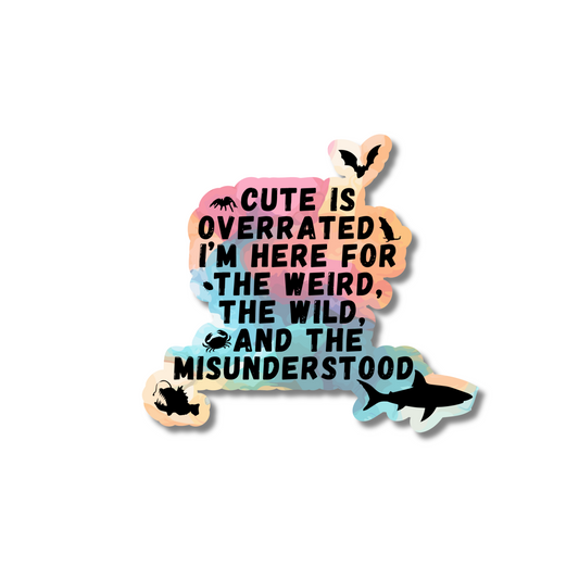 Cute is Overrated - Sticker