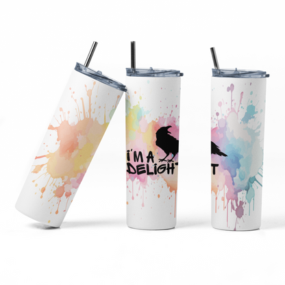 Crow - I'm a Delight - Tumbler