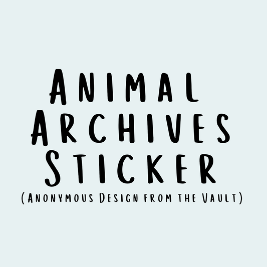 Animal Archives (Anonymous Design from the Vault) 4in Sticker