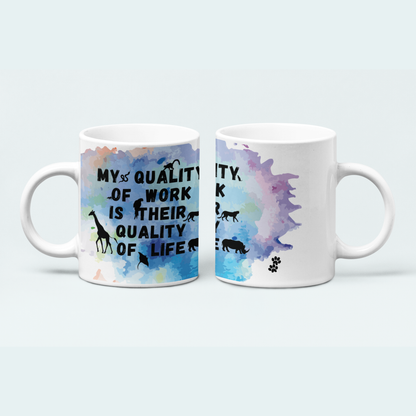 Quality of Life Quote (Limited Edition for February) Mug