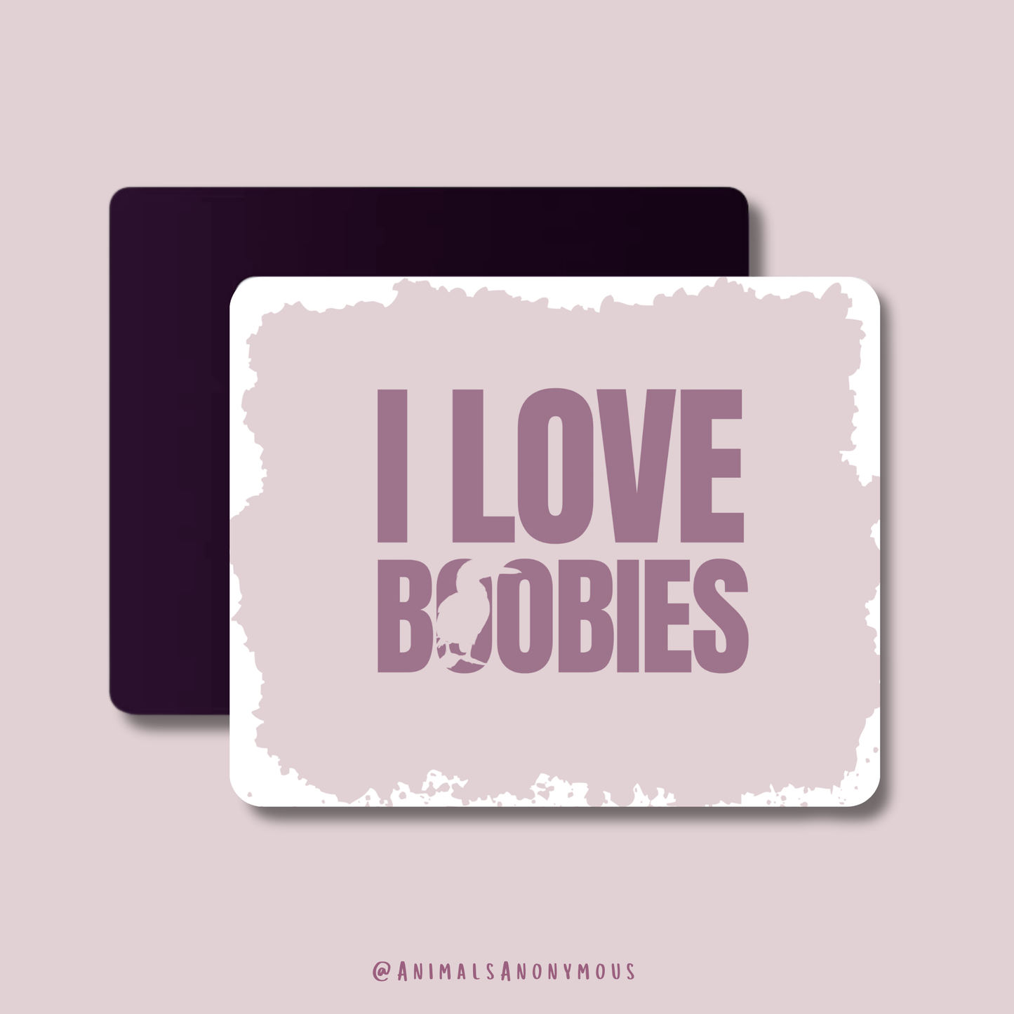 I Love Boobies