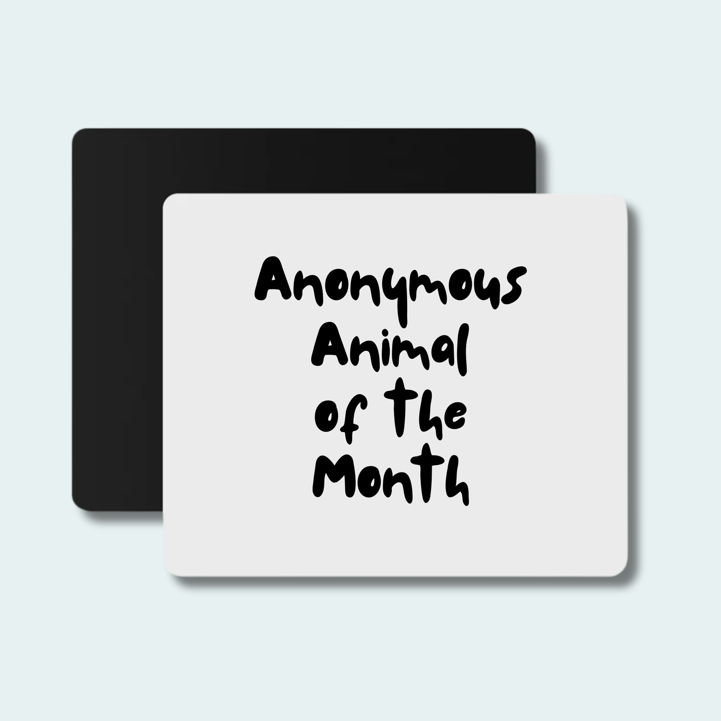 Anonymous Animal of the Month Mouse pad