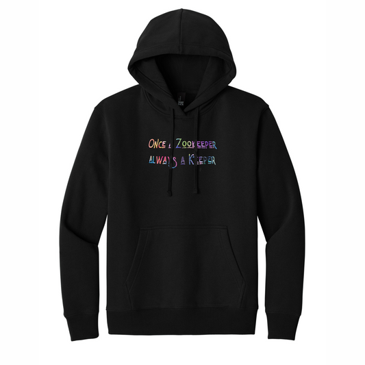 Once a Zookeeper Always a Keeper Rainbow Embroidery - Hooded Pullover