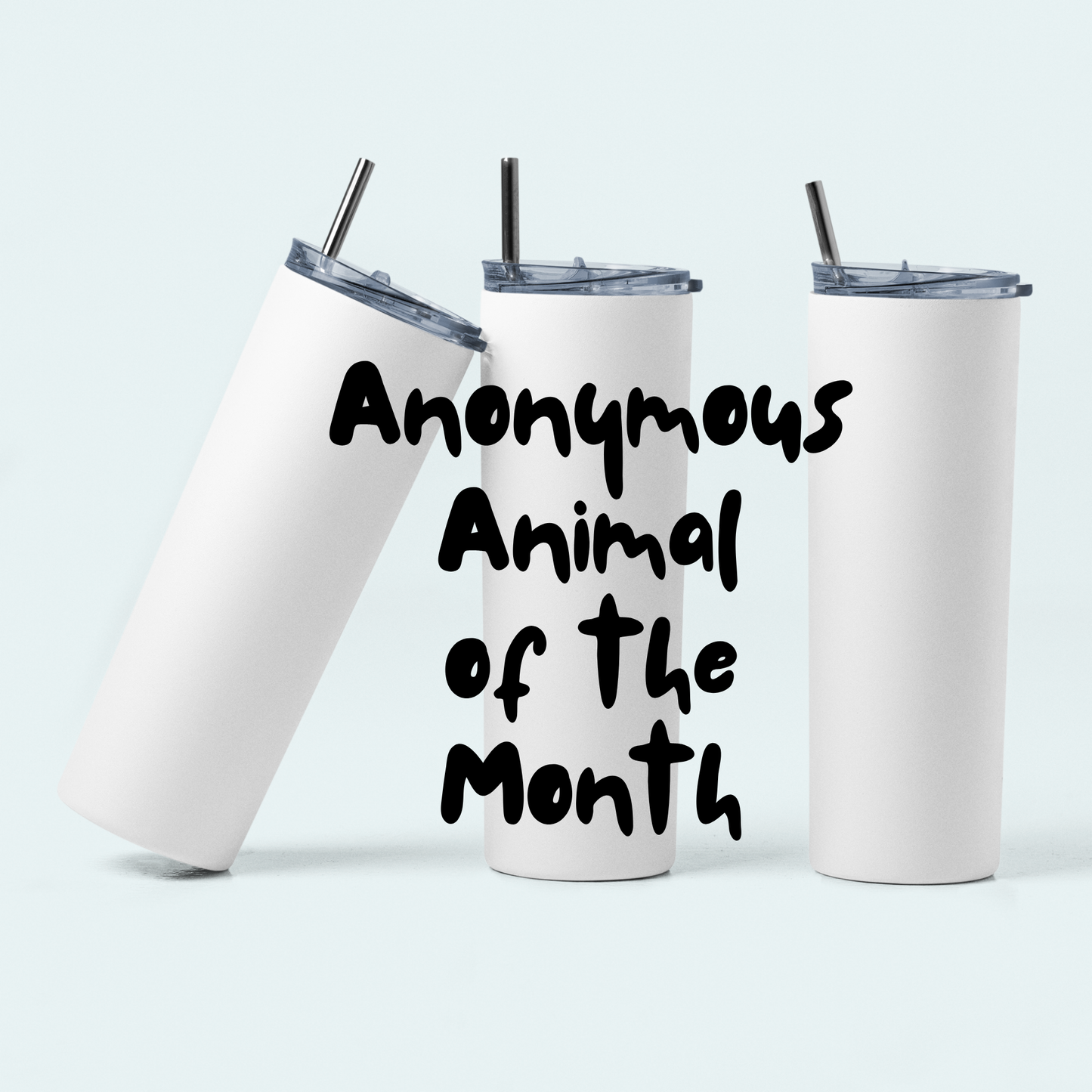 Anonymous Animal of the Month 20oz Tumbler