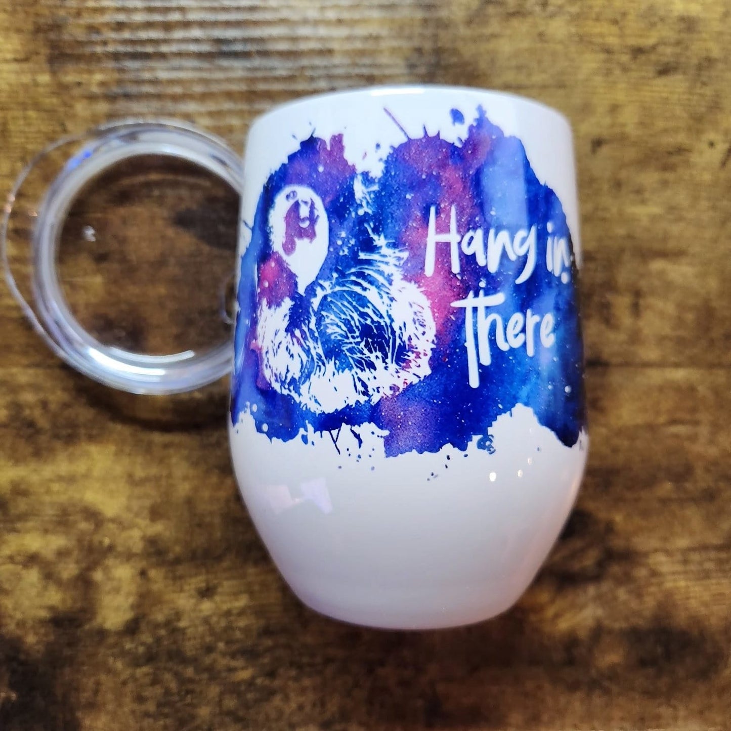 Hang in there - Sloth - Wine Tumbler (Made to Order)