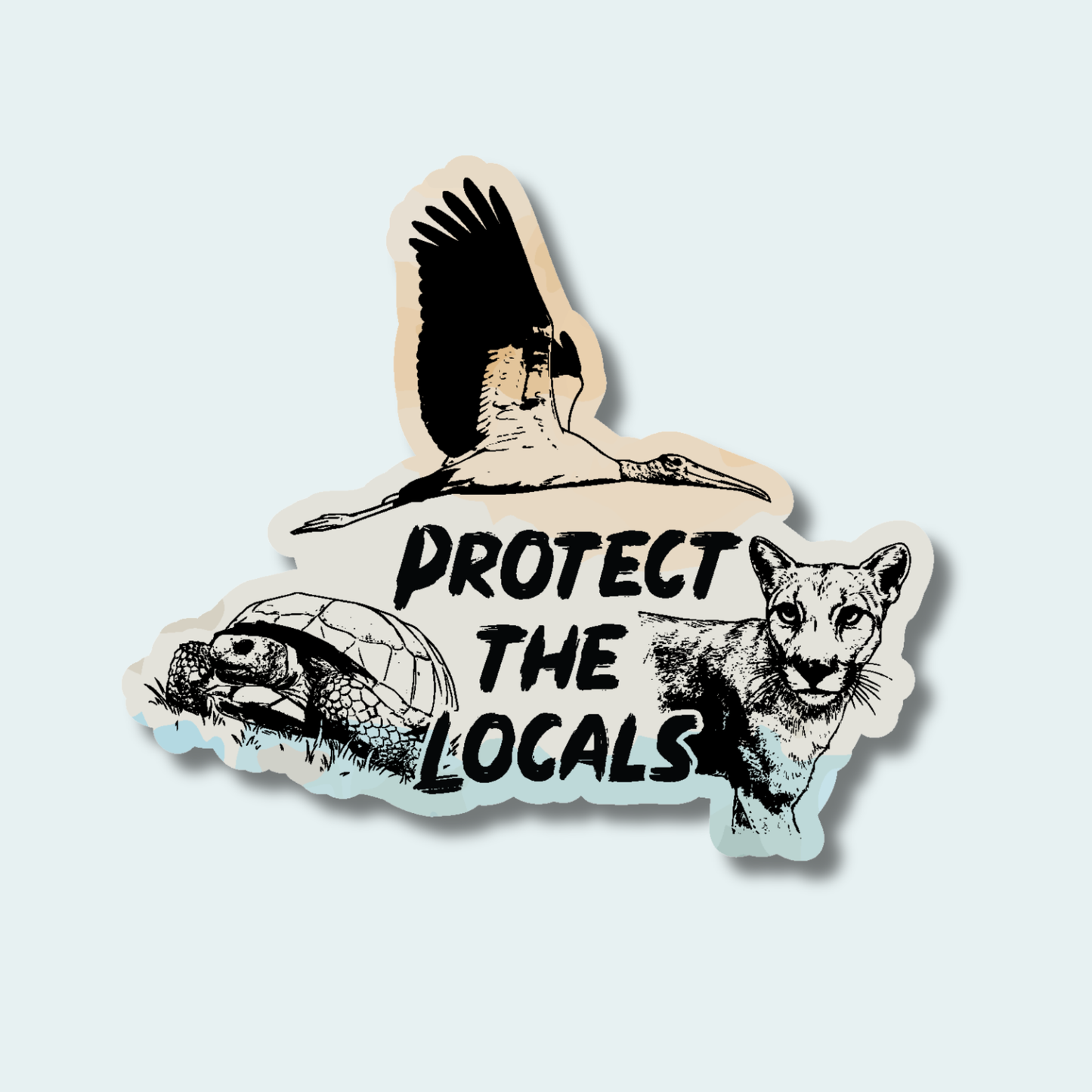 Protect the Locals Fundraiser (Limited Edition for July) 4in Sticker