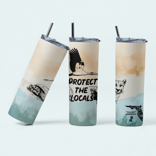 Protect the Locals Fundraiser (Limited Edition for July) 20oz Tumbler