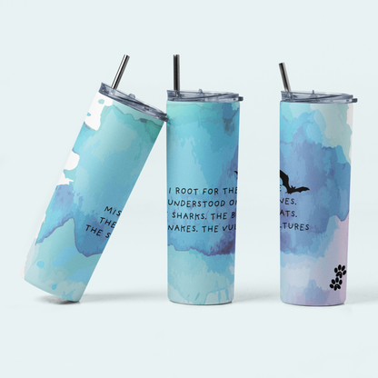 I root for the misunderstood (Limited Edition for July) 20oz Tumbler
