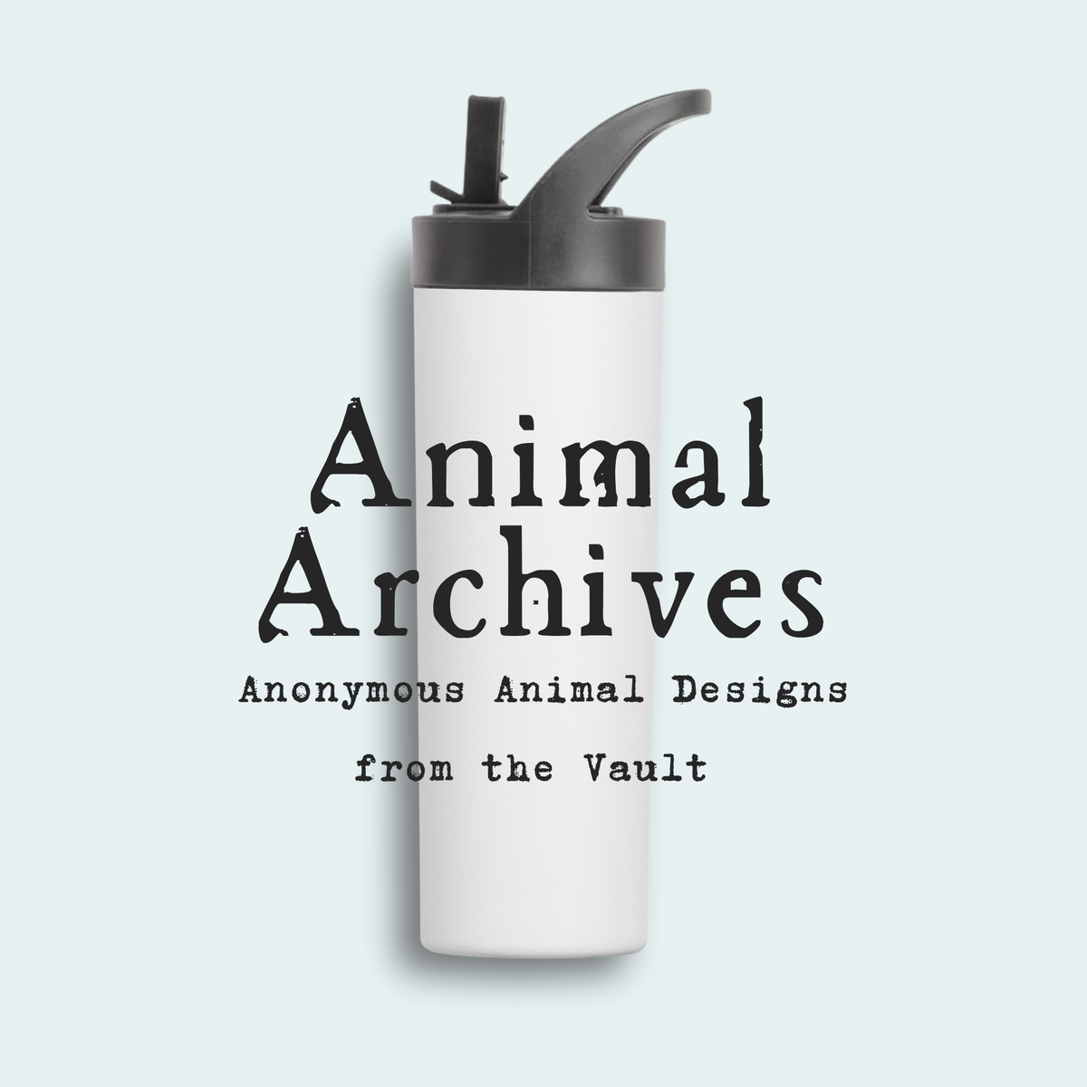 Animal Archives (Anonymous Animal Designs from the Vault) 20oz Tumblers