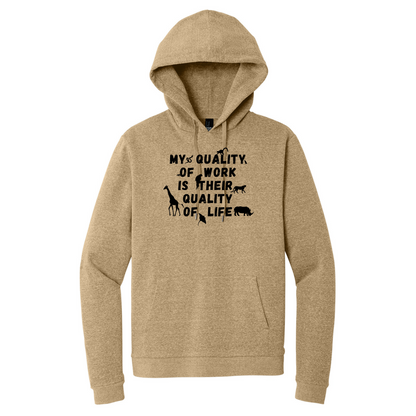 My Quality of Work Quote - Unisex Hoodie