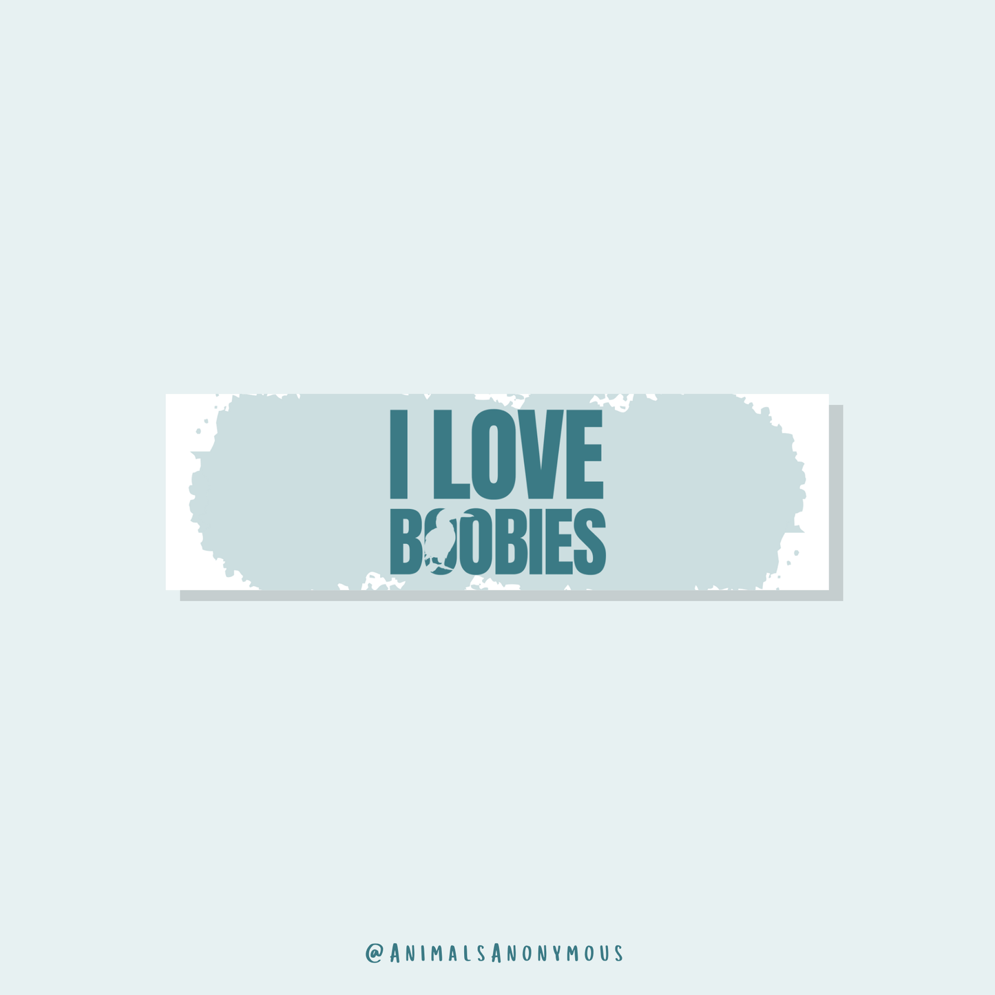 I Love Boobies