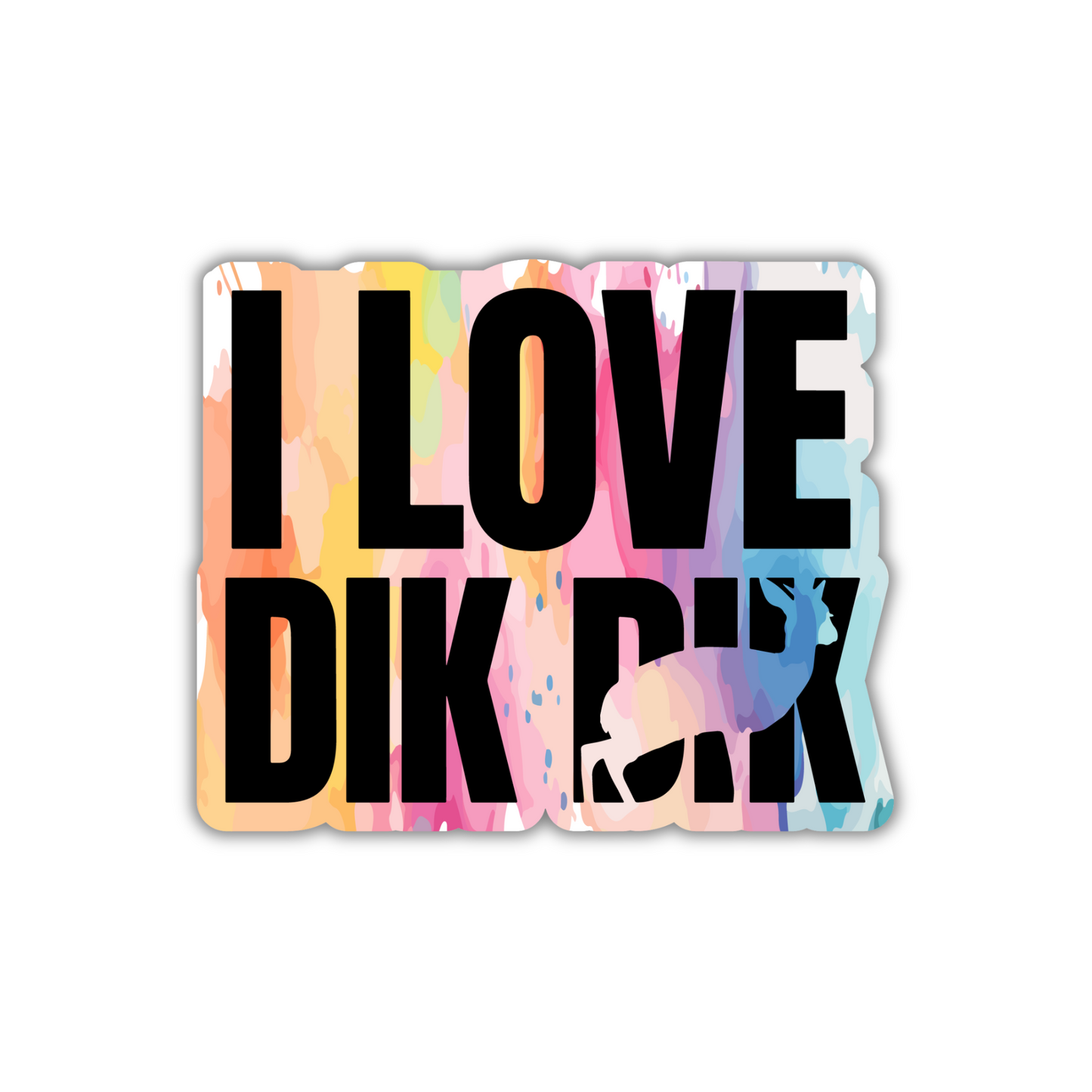 I love Dik Dik - Sticker