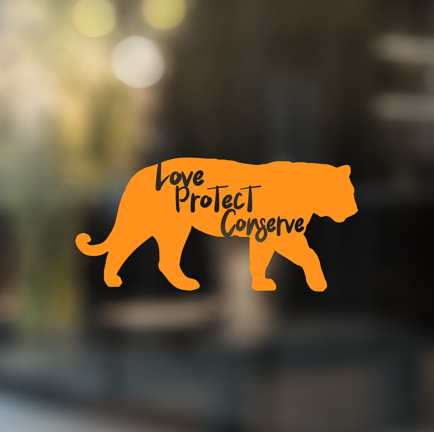 Tiger - Love Protect Conserve - Vinyl Decal