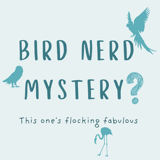 Bird Nerd Mystery