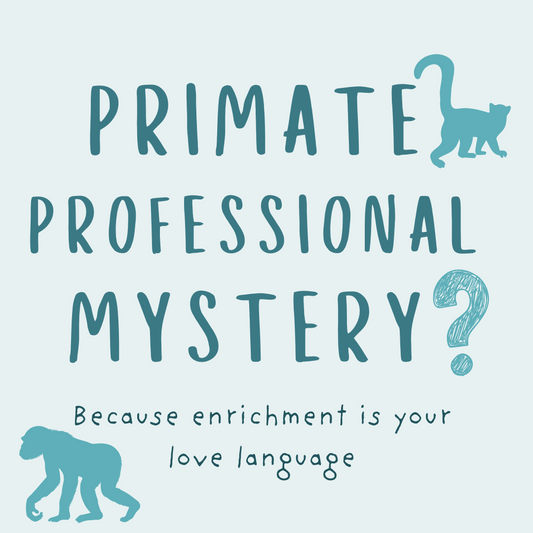Primate Professional Mystery