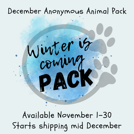 Winter is Coming - Anonymous Animal Pack (Starts shipping in December)