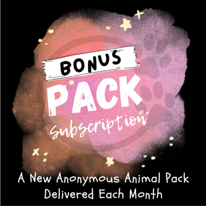 Anonymous Animal Pack (Monthly Subscription)