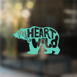 My Heart is Wild Bear - Vinyl Decal (Made to Order)