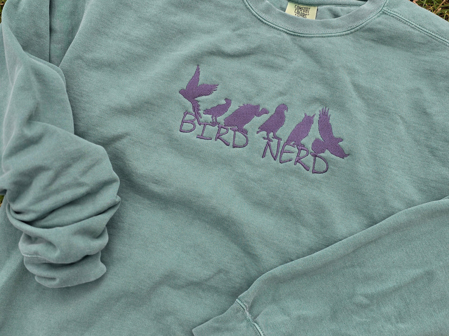 Bird Nerd Embroidery on Comfort Color Crewneck