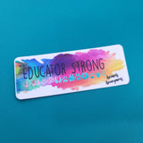 Educator Strong (Paws) - Sticker - Animals Anonymous Apparel