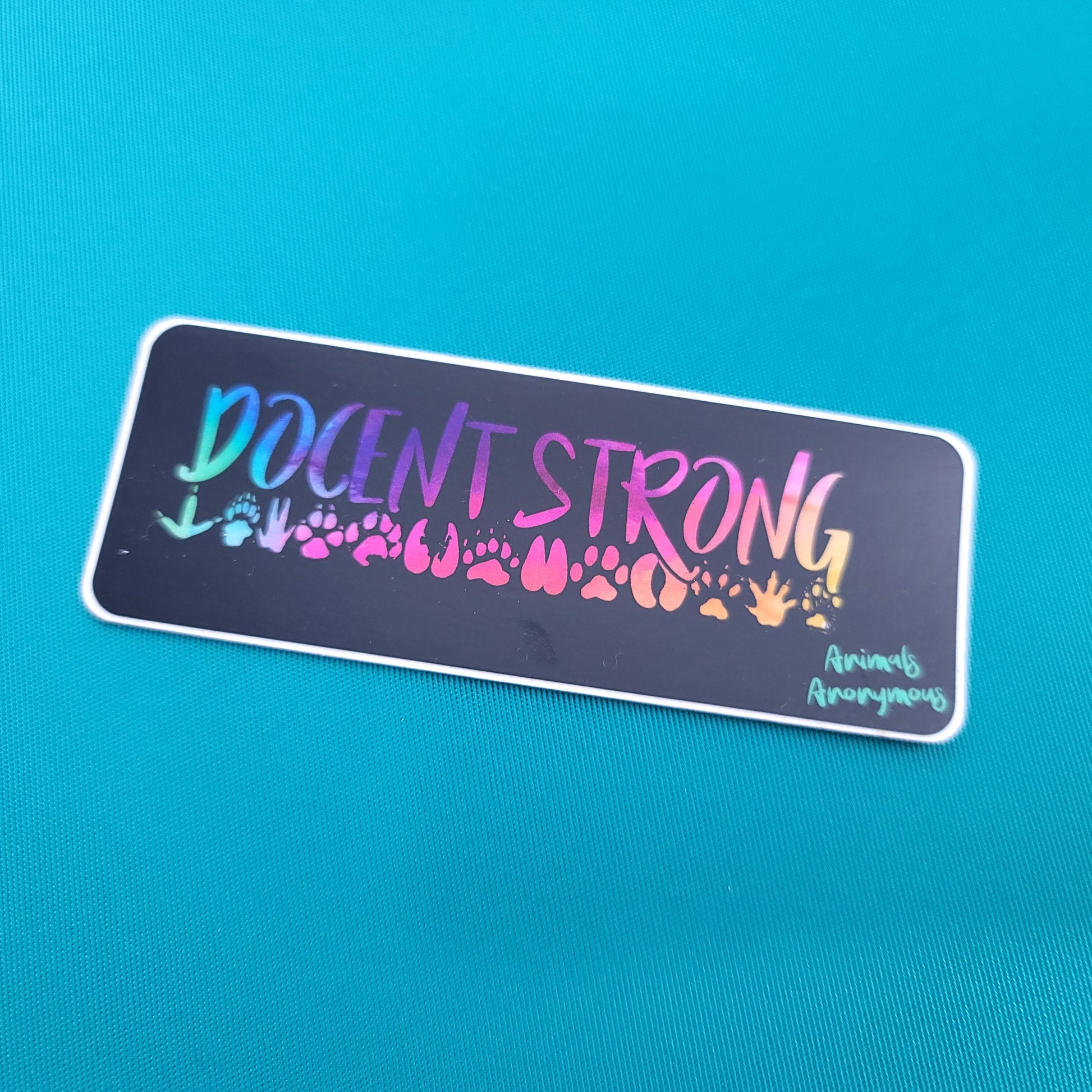 Docent Strong (Paws) - Sticker - Animals Anonymous Apparel
