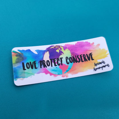 Love Protect Conserve (Earth in Center) - Sticker - Animals Anonymous Apparel