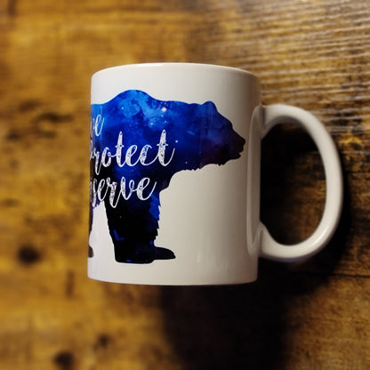 Love Protect Conserve Bear Galaxy 11oz Mug (Made to Order)
