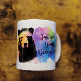 Brown Bear - Just give your beary best 11oz Mug (Made to Order)